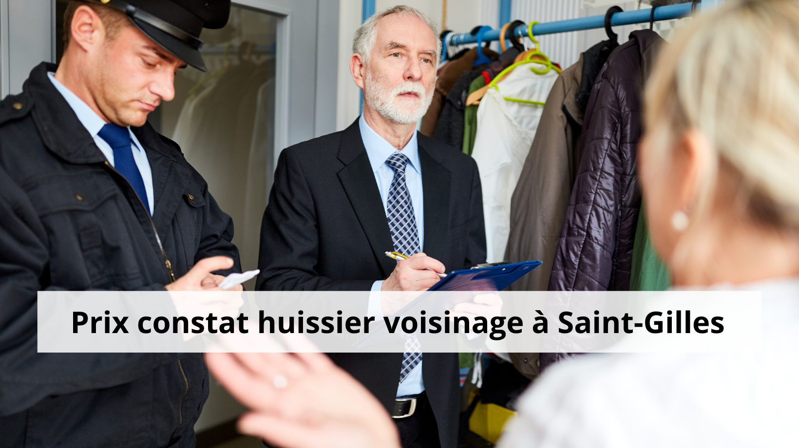 Prix constat huissier voisinage à Saint Gilles